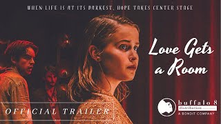 Love Gets A Room  Official Trailer  Romantic Musical  Drama