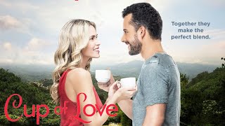 Cup of Love 2016 Romantic Film  Love  Coffee