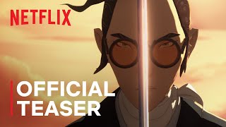Blue Eye Samurai  Official Teaser  DROP 01  Netflix