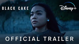 Black Cake  Official Trailer  Disney