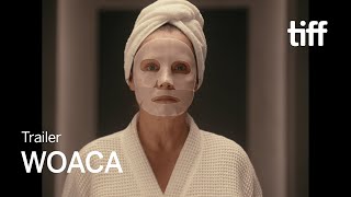 WOACA Trailer  TIFF 2023