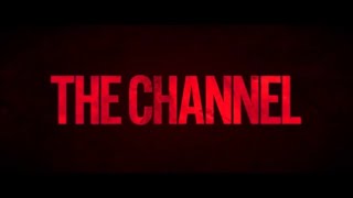 THE CHANNEL 2023 Official Trailer  Clayne Crawford Max Martini Nicoye Banks