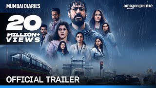 Mumbai Diaries Season 2  Official Trailer  Prime Video India