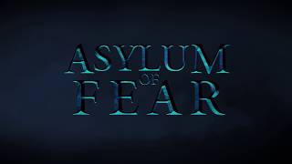 Asylum of Fear Trailer Teaser 1