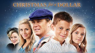 Christmas for a Dollar 2013  Full Movie  Brian Krause  Nancy Stafford  Danielle Chuchran