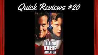 Quick Reviews 20 Telling Lies in America 1997