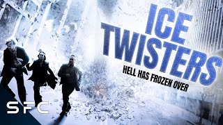 Ice Twisters  Full Movie  Action SciFi Disaster