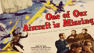 One Of Our Aircraft Is Missing  1942  Bluray  WarAction English  Full Movie