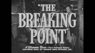 The Breaking Point 1950  HD Trailer 1080p