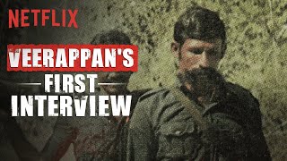 Veerappans Interview That Changed EVERYTHING  The Hunt For Veerappan  Netflix India