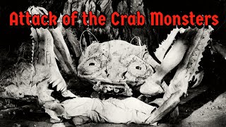 BAD MOVIE REVIEW  Roger Cormans Attack of the Crab Monsters 1957