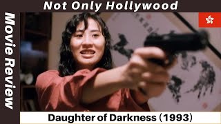 Daughter of Darkness 1993  Movie Review  Hong Kong 