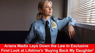 Ariana Madix Lays Down the Law in Exclusive First Look at Lifetimes Buying Back My Daughter