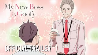 My New Boss is Goofy    OFFICIAL TRAILER