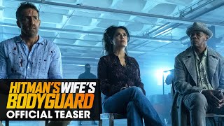 Hitmans Wifes Bodyguard 2021 Movie Teaser  Ryan Reynolds Samuel L Jackson Salma Hayek
