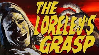 Bad Movie Review The Loreleys Grasp
