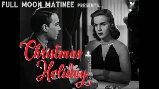 CHRISTMAS HOLIDAY 1944  Deanna Durbin Gene Kelly  NO ADS