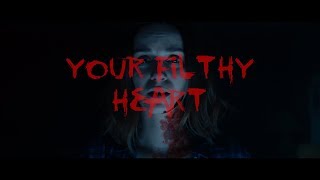 Your Filthy Heart