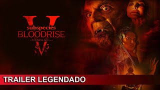 Subspecies V Blood Rise 2023 Trailer Legendado