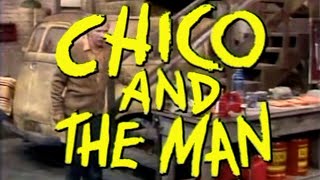 Classic TV Theme Chico and the Man