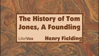 The History of Tom Jones A Foundling by Henry FIELDING read by Various Part 14  Full Audio Book