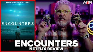 Encounters 2023 Netflix Documentary Review