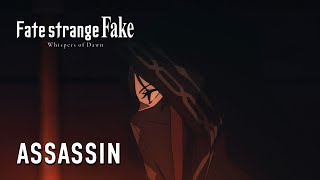 Fatestrange Fake Whispers of Dawn  ASSASSIN