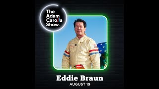 Eddie Braun  Adam Carolla Show 8192021