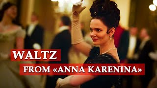 Waltz Scene from Anna Karenina mosfilm