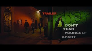 Dont Tear Yourself Apart  Trailer