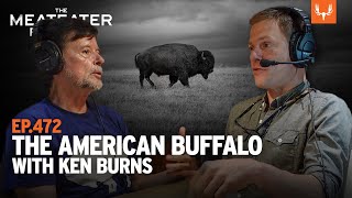 The American Buffalo with Ken Burns  The MeatEater Podcast