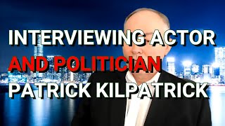 Interviewing Actor And California Gubernatorial Candidate Patrick Kilpatrick  John Arc Show   470