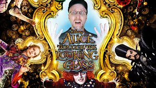 Alice Through the Looking Glass  Nostalgia Critic