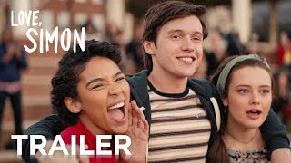 Love Simon   Official Trailer 2  2018