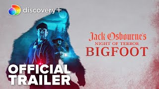 Jack Osbournes Night of Terror Bigfoot  Official Trailer  discovery