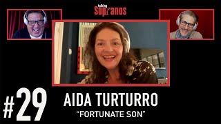 Talking Sopranos 29 wguest Aida Turturro Fortunate Son