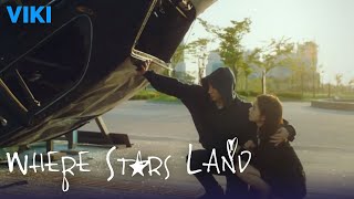 Where Stars Land  EP2  Mysterious Hooded Man Eng Sub