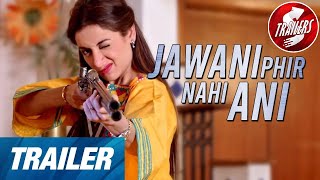 Jawani Phir Nahi Ani  Trailer  Humayun Saeed  Mehwish Hayat  Humza Ali Abbassi