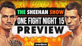ONE Fight Night 15 Le vs Freymanov  PREVIEW  PREDICTIONS The Sheehan Show