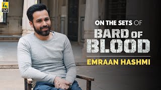 Emraan Hashmi Interview on the sets of Bard of Blood  Netflix  Film Companion
