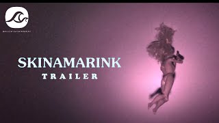SKINAMARINK Official Trailer 2022 Canadian Horror