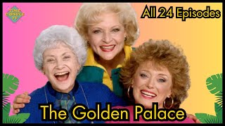 The Golden Palace  ALL 24 EPISODES  Betty White Rue McClanahan Estelle Getty