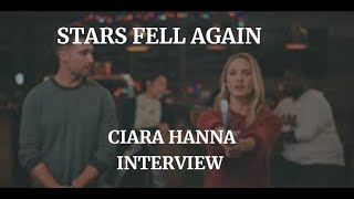 STARS FELL AGAIN  CIARA HANNA INTERVIEW 2023