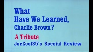 What Have We Learned Charlie Brown 1983 Joseph A Soboras Special Review