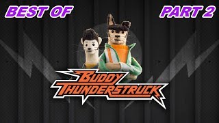 Buddy Thunderstruck  Best Moments Compilation  Part 2