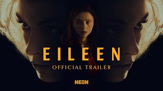 EILEEN  Official Trailer