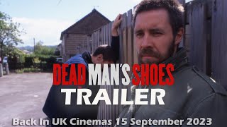 DEAD MANS SHOES Official Trailer 2004 Paddy Considine