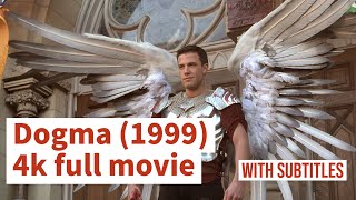 4K Dogma 1999 full movie with subtitles