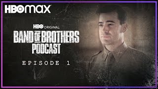 Band of Brothers Podcast  Episode 1 with Ron Livingston  HBO Max