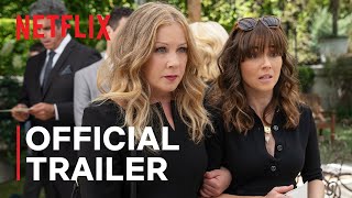 Dead to Me Season 3  Official Trailer  Netflix